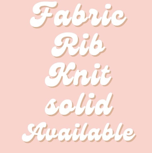 Fabric Rib Knit Solids